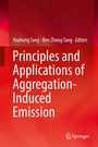 Cover: Principles and Applications of Aggregation-Induced Emission - Springer