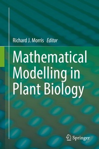 Enlarge image Cover: Mathematical Modelling in Plant Biology - Springer