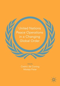 Enlarge image Cover: United Nations Peace Operations in a Changing Global Order - Palgrave Macmillan