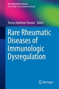 Enlarge image Cover: Rare Rheumatic Diseases of Immunologic Dysregulation - Springer