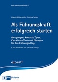 Cover: Als F&uuml;hrungskraft erfolgreich starten - expert verlag ein Imprint von Narr Francke Attempto Verlag