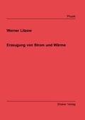 Cover: Erzeugung von Strom und W&auml;rme - Shaker
