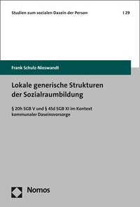 Abbildung von: Lokale generische Strukturen der Sozialraumbildung - Nomos