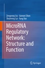 Cover: MicroRNA Regulatory Network: Structure and Function - Springer