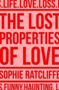 Cover: The Lost Properties of Love - William Collins