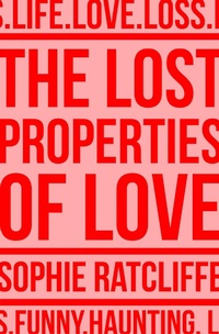Enlarge image Cover: The Lost Properties of Love - William Collins