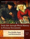 Cover: Daily Life through World History in Primary Documents - Greenwood Press