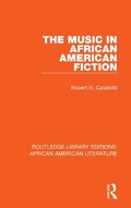 Cover: The Music in African American Fiction - Routledge