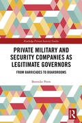 Cover: Private Military and Security Companies as Legitimate Governors - Routledge Cavendish