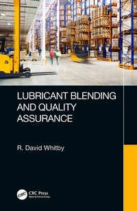 Abbildung von: Lubricant Blending and Quality Assurance - CRC Press