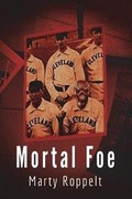 Cover: Mortal Foe - Dragon Breath Press LLC