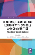Cover: Teaching, Learning, and Leading with Schools and Communities - Routledge