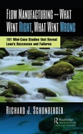 Cover: Flow Manufacturing -- What Went Right, What Went Wrong - CRC Press