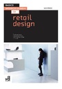 Cover: Basics Interior Design 01: Retail Design - Bloomsbury Visual Arts