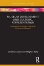Cover: Museum Development and Cultural Representation - Routledge