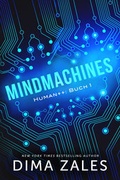 Cover: Mindmachines (Mensch++: Buch 1) - Mozaika
