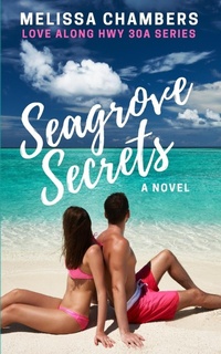Enlarge image Cover: Seagrove Secrets - Melissa Chambers