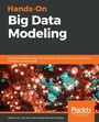 Cover: Hands-On Big Data Modeling - Packt Publishing Limited