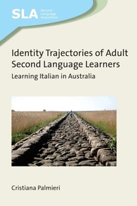 Abbildung von: Identity Trajectories of Adult Second Language Learners - Multilingual Matters