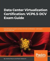 Abbildung von: Data Center Virtualization Certification: VCP6.5-DCV Exam Guide - Packt Publishing