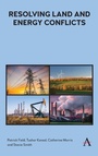 Cover: Resolving Land and Energy Conflicts - Anthem Press