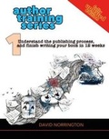 Cover: Understand the publishing process, and finish writing your book in 12 weeks - Wordcatcher Publishing