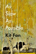 Cover: As Slow As Possible - Arc Publications