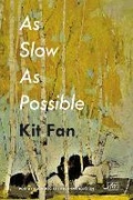 Cover: As Slow As Possible - Arc Publications