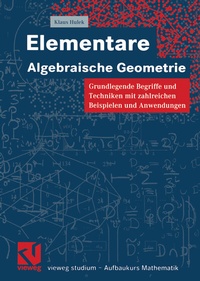 Abbildung von: Elementare Algebraische Geometrie - Vieweg+Teubner Verlag