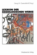 Cover: Lexikon der soziologischen Werke - VS Verlag f&uuml;r Sozialwissenschaften
