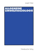 Cover: Allgemeine UmweltSoziologie - VS Verlag f&uuml;r Sozialwissenschaften