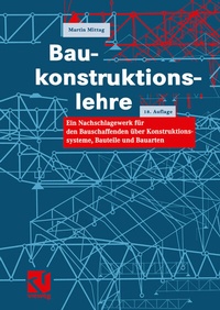 Bild vergrößern Bild: Baukonstruktionslehre - Vieweg+Teubner Verlag
