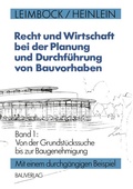 Cover: Recht und Wirtschaft bei der Planung und Durchf&uuml;hrung von Bauvorhaben - Vieweg+Teubner Verlag