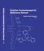 Cover: Aviation Contaminated Air Reference Manual - Susan Michaelis