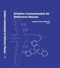 Cover: Aviation Contaminated Air Reference Manual - Susan Michaelis