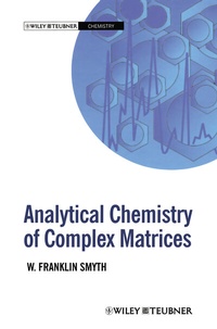 Abbildung von: Analytical Chemistry of Complex Matrices - Vieweg+Teubner Verlag