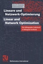 Cover: Lineare und Netzwerk-Optimierung / Linear and Network-Optimization - Vieweg+Teubner Verlag