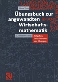 Cover: &Uuml;bungsbuch zur angewandten Wirtschaftsmathematik - Vieweg+Teubner Verlag