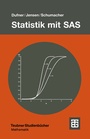 Cover: Statistik mit SAS - Vieweg+Teubner Verlag