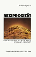 Cover: Reziprozit&auml;t - VS Verlag f&uuml;r Sozialwissenschaften