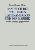 Cover: Handbuch der Wahldaten Lateinamerikas und der Karibik - VS Verlag f&uuml;r Sozialwissenschaften