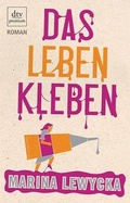 Cover: Das Leben kleben - dtv