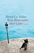 Cover: Kein Wort mehr &uuml;ber Liebe - dtv