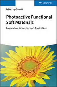 Abbildung von: Photoactive Functional Soft Materials - Wiley-VCH