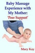Cover: Baby Massage Experience with My Mother: 'Peer Support' - M2BN