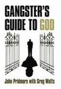 Cover: A Gangster's Guide to God - XT3 Media