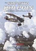 Cover: The Sopwith Dolphin in RFC, RNAS, RAF and Polish Service - Cross & Cockade International