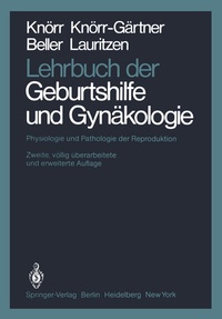 Abbildung von: Lehrbuch der Geburtshilfe und Gynäkologie - Springer