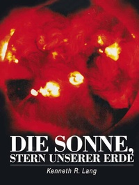 Abbildung von: Die Sonne, Stern unserer Erde - Springer