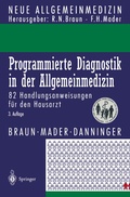 Cover: Programmierte Diagnostik in der Allgemeinmedizin - Springer